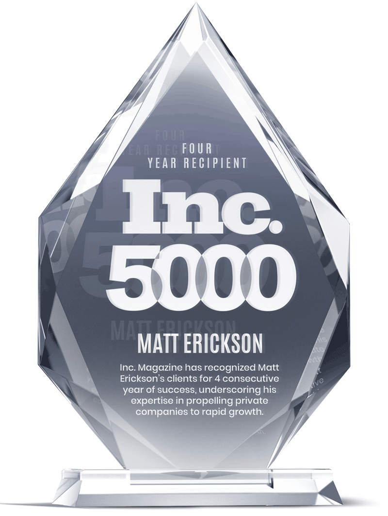 Inc5000 Recipient | Matt Erickson
